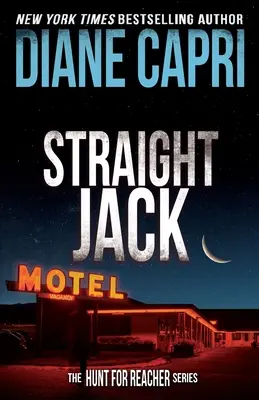 Straight Jack: Seria Vânătoarea pentru Jack Reacher - Straight Jack: The Hunt For Jack Reacher Series