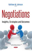 Negocieri - Perspective, strategii și rezultate - Negotiations - Insights, Strategies & Outcomes