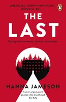 Last - Thrillerul post-apocaliptic care vă va ține treji toată noaptea - Last - The post-apocalyptic thriller that will keep you up all night