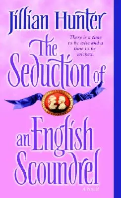 Seducția unui ticălos englez - The Seduction of an English Scoundrel