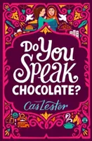 Vorbești ciocolată? - Perfect pentru fanii lui Jacqueline Wilson - Do You Speak Chocolate? - Perfect for fans of Jacqueline Wilson