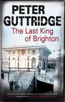 Ultimul rege din Brighton - The Last King of Brighton