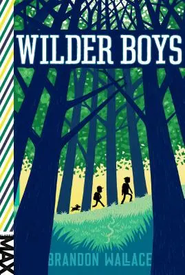 Băieții Wilder - Wilder Boys