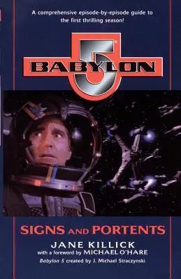 Babylon 5: Semne și prevestiri - Babylon 5: Signs and Portents