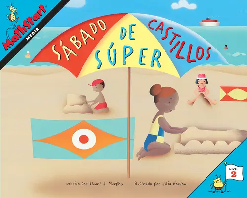 Sbado de Sper Castillos: Super Sand Castle Saturday (Ediție în limba spaniolă) - Sbado de Sper Castillos: Super Sand Castle Saturday (Spanish Edition)