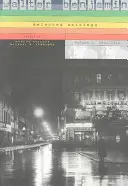 Walter Benjamin: Scrieri alese, 1: 1913-1926 - Walter Benjamin: Selected Writings, 1: 1913-1926
