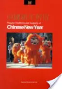 Tradiții și obiceiuri populare ale Anului Nou Chinezesc - Popular Traditions and Customs of Chinese New Year