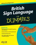 Limbajul semnelor britanice pentru manechine - British Sign Language For Dummies
