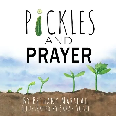 Murături și rugăciune - Pickles and Prayer