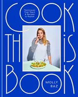 Cook This Book - Tehnici care învață și rețete de repetat - Cook This Book - Techniques That Teach and Recipes to Repeat