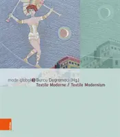Textile Moderne / Modernism textil - Textile Moderne / Textile Modernism