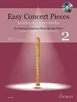 Easy Concert Pieces Book 2: 24 Pieces from 5 Centuries Descant Recorder and Piano Book/CD: Descant Recorder and Piano cu CD - Easy Concert Pieces Book 2: 24 Pieces from 5 Centuries Descant Recorder and Piano Book/CD: Descant Recorder and Piano with CD