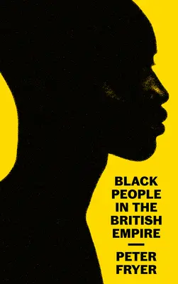 Oamenii de culoare în Imperiul Britanic - Black People in the British Empire