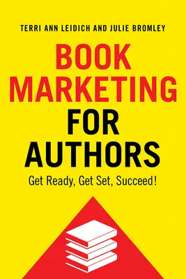 Marketing de carte pentru autori: Get Ready, Get Set, Succes! - Book Marketing for Authors: Get Ready, Get Set, Succeed!
