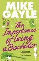 Importanța de a fi burlac - Importance of Being a Bachelor