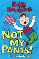 Billy Bonkers: Nu pantalonii mei! - Billy Bonkers: Not My Pants!