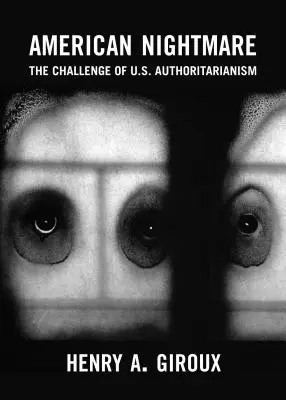 Coșmarul american: confruntarea cu provocarea fascismului - American Nightmare: Facing the Challenge of Fascism