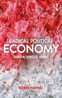 Economia politică radicală: Sraffa versus Marx - Radical Political Economy: Sraffa Versus Marx