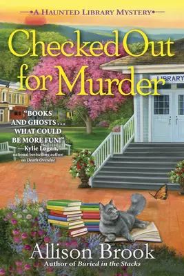 Checked Out for Murder: Un mister de bibliotecă bântuită - Checked Out for Murder: A Haunted Library Mystery