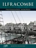Ilfracombe - Amintiri fotografice - Ilfracombe - Photographic Memories