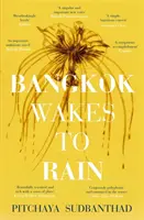 Bangkok Wakes to Rain - pe lista scurtă pentru premiul Edward Stanford 2020 „Fiction with a Sense of Place - Bangkok Wakes to Rain - Shortlisted for the 2020 Edward Stanford 'Fiction with a Sense of Place' award