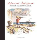 Edward Ardizzone: Artist și ilustrator - Edward Ardizzone: Artist and Illustrator