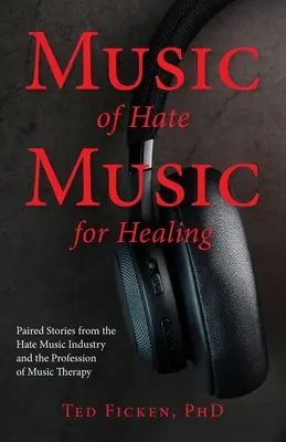 Muzica urii, muzică pentru vindecare - Music of Hate, Music For Healing