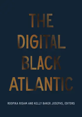 Atlanticul negru digital - The Digital Black Atlantic
