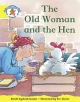 Literacy Edition Storyworlds Etapa 2, Once Upon A Time World, The Old Woman and the Hen - Literacy Edition Storyworlds Stage 2, Once Upon A Time World, The Old Woman and the Hen