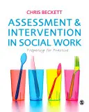 Evaluare și intervenție în asistența socială: Pregătirea pentru practică - Assessment and Intervention in Social Work: Preparing for Practice