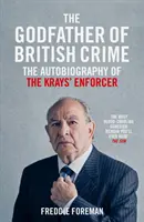 Nașul crimei britanice (The Godfather of British Crime) - The Godfather of British Crime