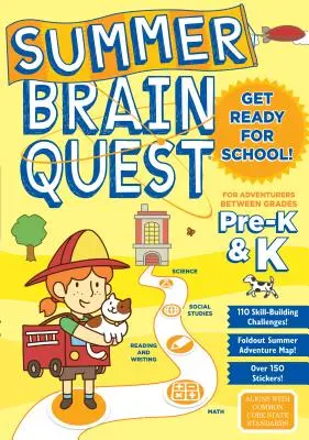 Summer Brain Quest: Pentru aventuri între clasele Pre-K și K - Summer Brain Quest: For Adventures Between Grades Pre-K & K