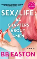 SEX/LIFE: 44 de capitole despre 4 bărbați - acum un serial pe Netflix - SEX/LIFE: 44 Chapters About 4 Men - Now a series on Netflix