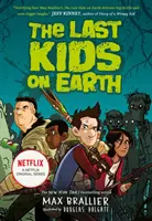 Ultimii copii de pe Pământ - Last Kids on Earth