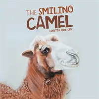 Cămila zâmbitoare - The Smiling Camel