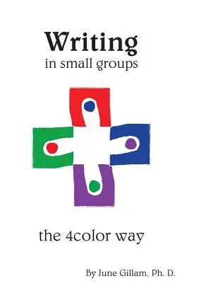 Scrierea în grupuri mici: The 4color Way - Writing in Small Groups: The 4color Way