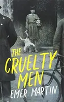 Bărbații crudității - The Cruelty Men
