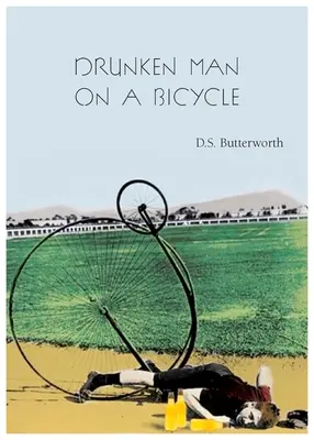 Un bărbat beat pe bicicletă - A Drunken Man on a Bicycle