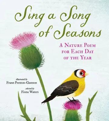 Sing a Song of Seasons: Un poem despre natură pentru fiecare zi a anului - Sing a Song of Seasons: A Nature Poem for Each Day of the Year