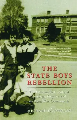 Rebeliunea băieților de stat - The State Boys Rebellion