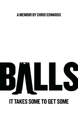 Boașe: It Takes Some to Get Some - Balls: It Takes Some to Get Some
