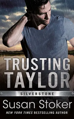 Având încredere în Taylor - Trusting Taylor