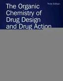 Chimia organică a proiectării și acțiunii medicamentelor - The Organic Chemistry of Drug Design and Drug Action