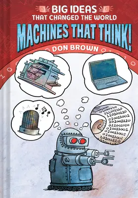 Mașini care gândesc! - Machines That Think!