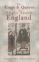 Regii și reginele Angliei anglo-saxone - The Kings & Queens of Anglo-Saxon England