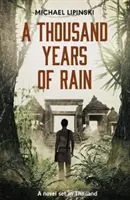 O mie de ani de ploaie - A Thousand Years of Rain