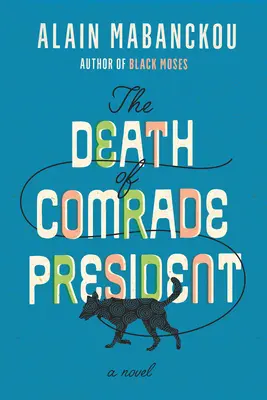 Moartea tovarășului președinte - The Death of Comrade President