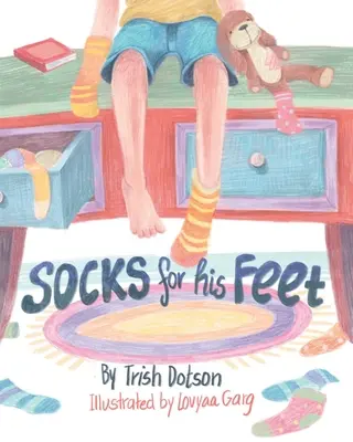 Șosete pentru picioarele lui - Socks for His Feet