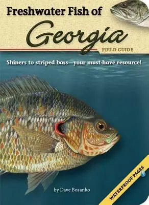 Pești de apă dulce din Georgia - Ghid de teren - Freshwater Fish of Georgia Field Guide