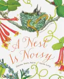 Un cuib este zgomotos - A Nest Is Noisy